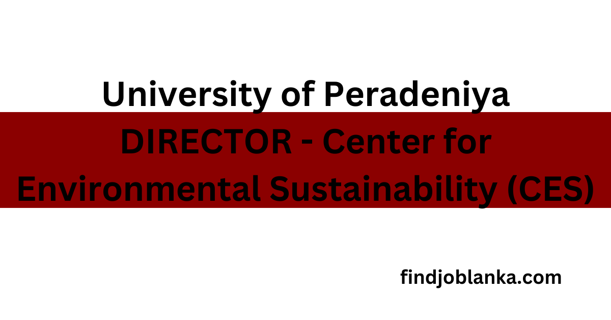 Director – University of Peradeniya Job Vacancies findjoblanka.com